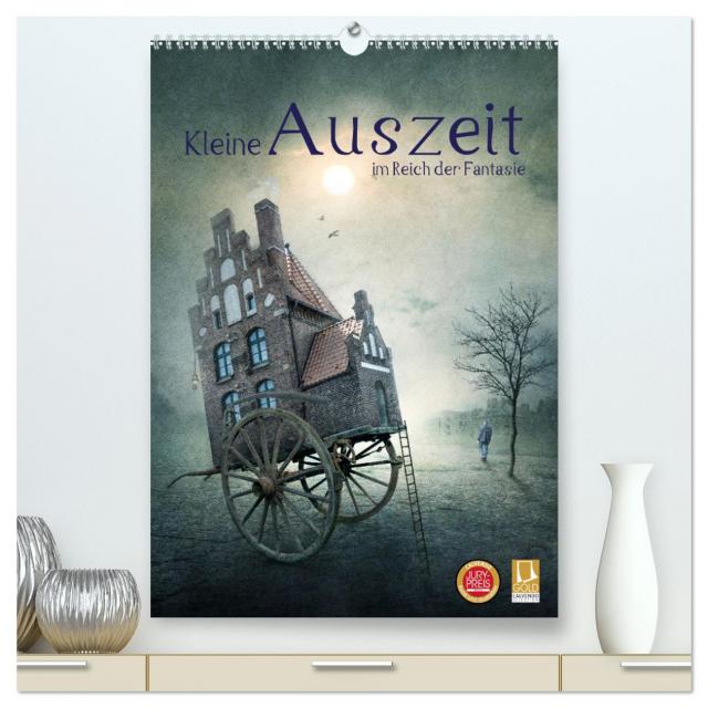 Kleine Auszeit im Reich der Fantasie (hochwertiger Premium Wandkalender 2024 DIN A2 hoch), Kunstdruck in Hochglanz