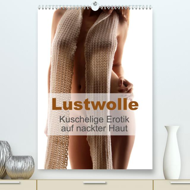 Lustwolle (hochwertiger Premium Wandkalender 2024 DIN A2 hoch), Kunstdruck in Hochglanz