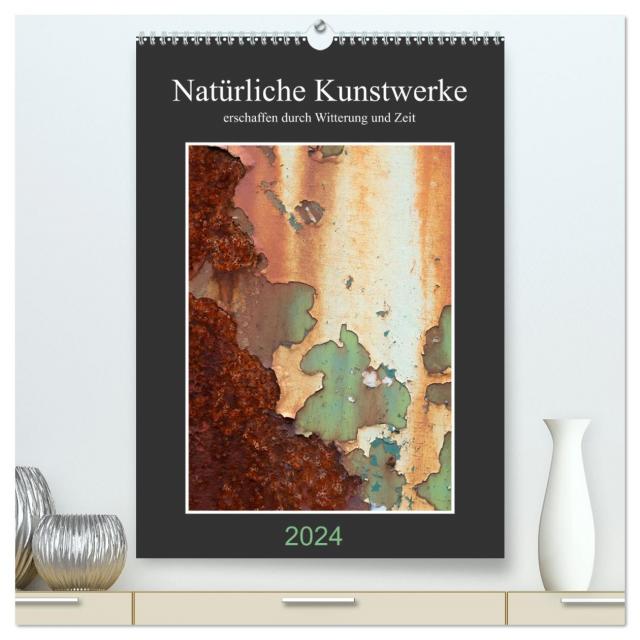 Natürliche Kunstwerke (hochwertiger Premium Wandkalender 2024 DIN A2 hoch), Kunstdruck in Hochglanz