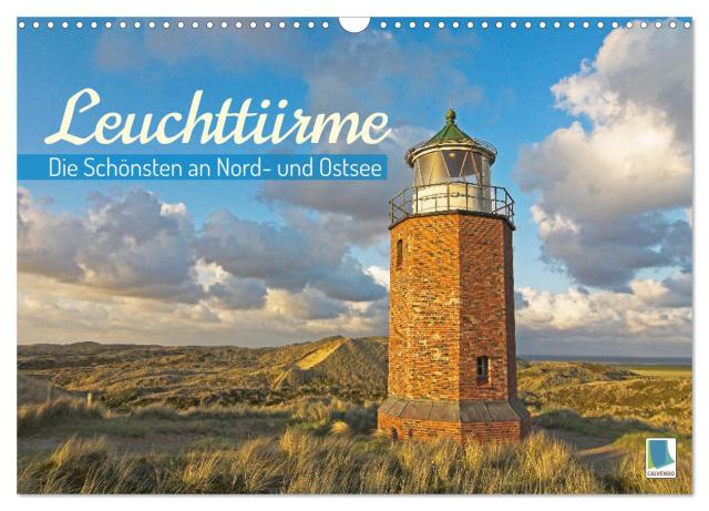 Leuchttürme: Die Schönsten an Nord- und Ostsee (Wandkalender 2024 DIN A3 quer), CALVENDO Monatskalender