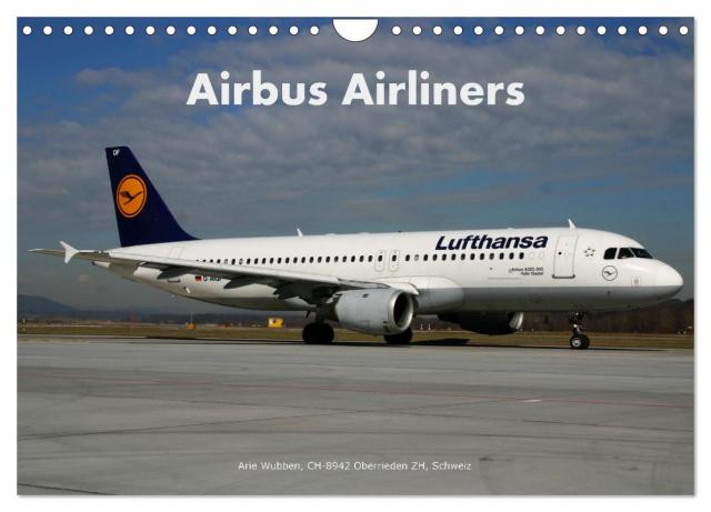 Airbus Airliners (Wandkalender 2024 DIN A4 quer), CALVENDO Monatskalender