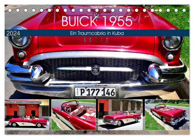 BUICK 1955 - Ein Traumcabrio in Kuba (Tischkalender 2024 DIN A5 quer), CALVENDO Monatskalender