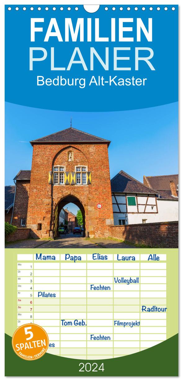 Familienplaner 2024 - Bedburg Alt-Kaster mit 5 Spalten (Wandkalender, 21 x 45 cm) CALVENDO