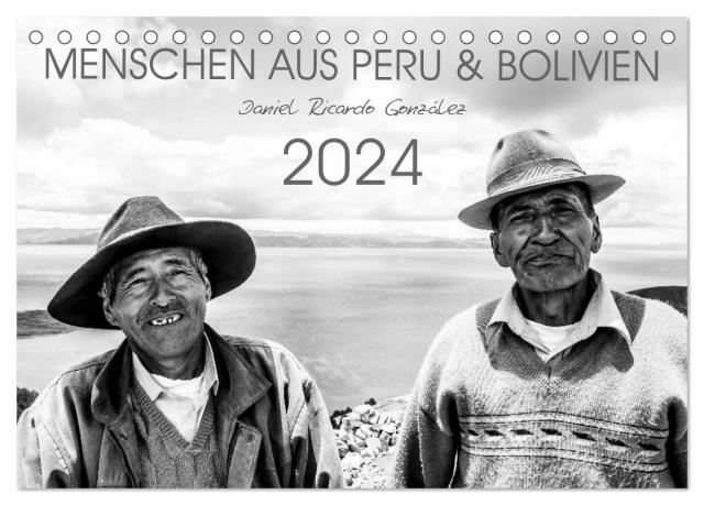 Menschen aus Peru und Bolivien (Tischkalender 2024 DIN A5 quer), CALVENDO Monatskalender