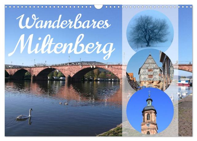 Wanderbares Miltenberg (Wandkalender 2024 DIN A3 quer), CALVENDO Monatskalender