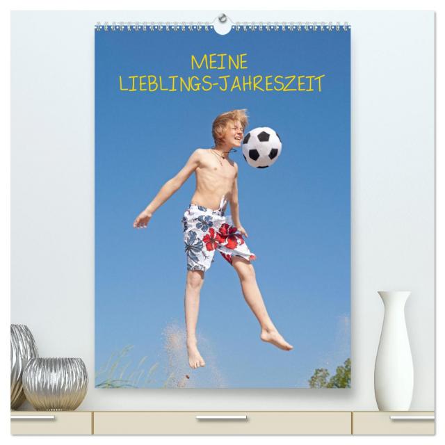 MEINE LIEBLINGS-JAHRESZEIT (hochwertiger Premium Wandkalender 2024 DIN A2 hoch), Kunstdruck in Hochglanz