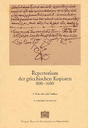 Repertorium der griechischen Kopisten 800‒1600. 3. Teil: Handschriften aus den Bibliotheken Roms mit dem Vatikan