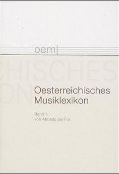 Österreichisches Musiklexikon / Österreichisches Musiklexikon Band 1