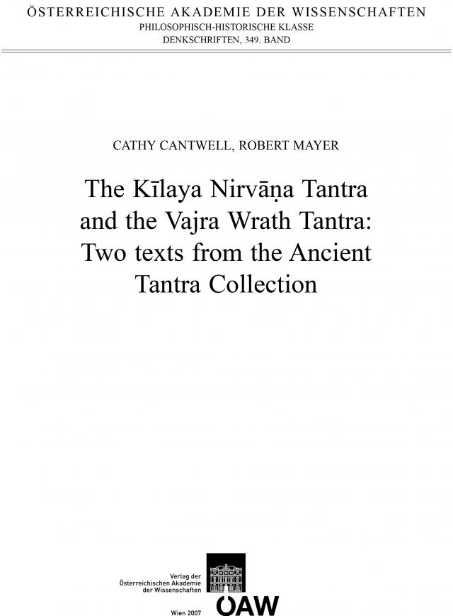 The Kilaya Nirvana Tantra and the Vajra Wrath Tantra: Two Texts from the Ancient Tantra Collection