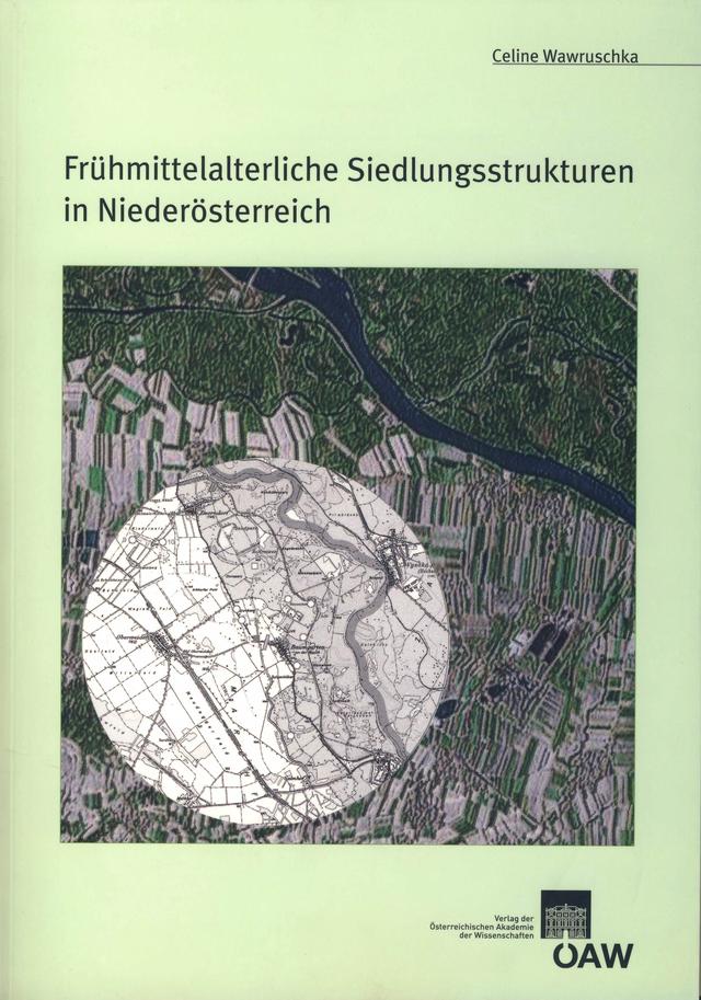 Frühmittelalterliche Siedlungsstrukturen in Niederösterreich