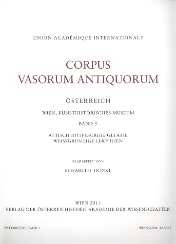 Corpus Vasorum Antiquorum Österreich Wien, Kunsthistorisches Museum Band 5