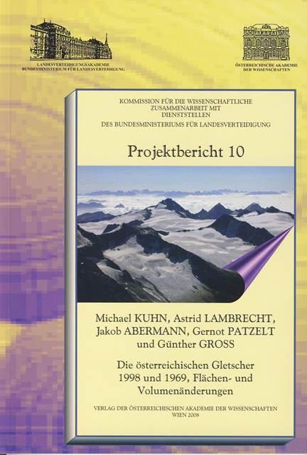 Die österreichischen Gletscher 1998 und 1969, Flächen- und Volumenänderungen
