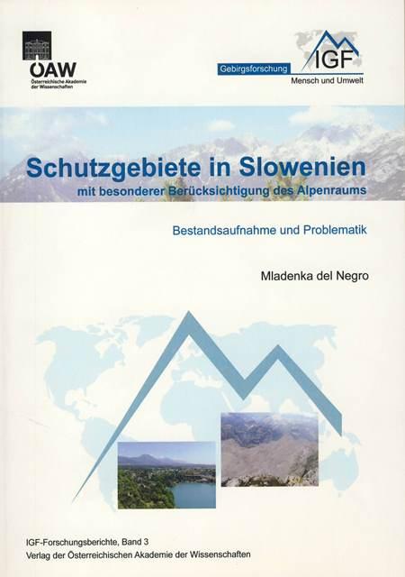 Schutzgebiete in Slowenien mit besonderer Berücksichtigung des Alpenraums