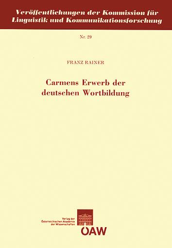 Carmens Erwerb der deutschen Wortbildung