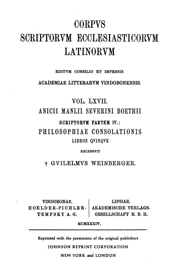 Anicii Manlii Severini Boethii scriptorum partem IV: Philosophiae consolationis libros quinque
