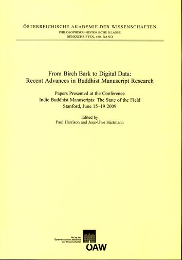 From Birch Bark to Digital Data: Recent Advances in Buddhist Manuscript Research
