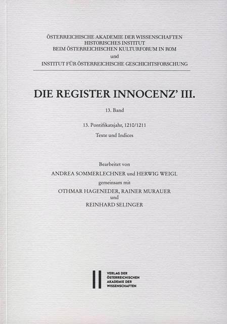 Die Register Innocenz III. / Die Register Innocenz´ III., 13. Band