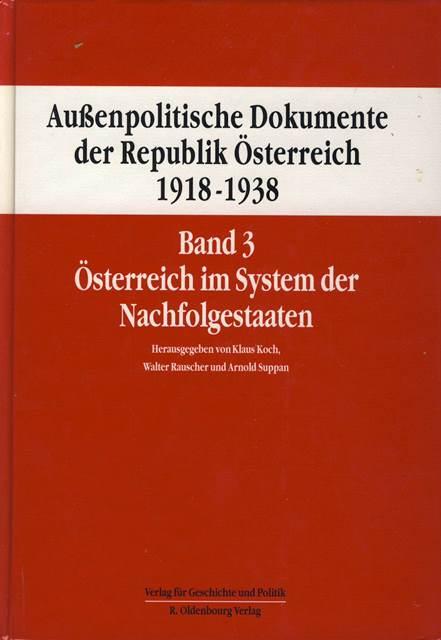 Außenpolitische Dokumente der Republik Österreich 1918 - 1938 Band 3
