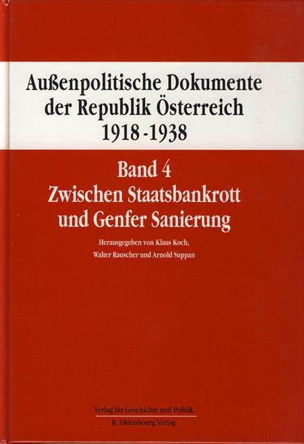 Außenpolitische Dokumente der Republik Österreich 1918 - 1938 Band 4