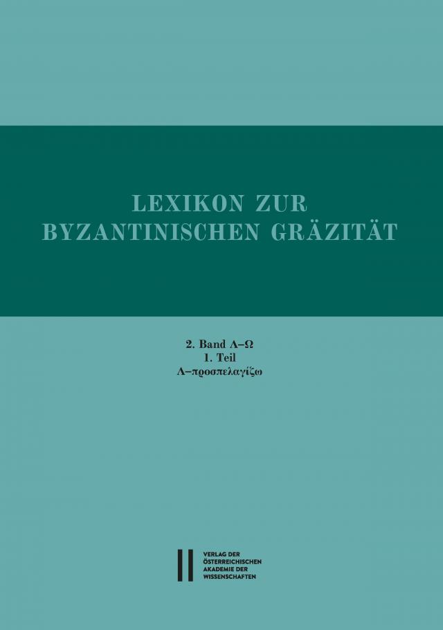 Lexikon zur byzantinischen Gräzität besonders des 9.‒12. Jahrhunderts