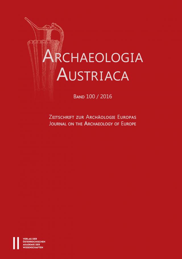Archaeologia Austriaca Band 100/2016