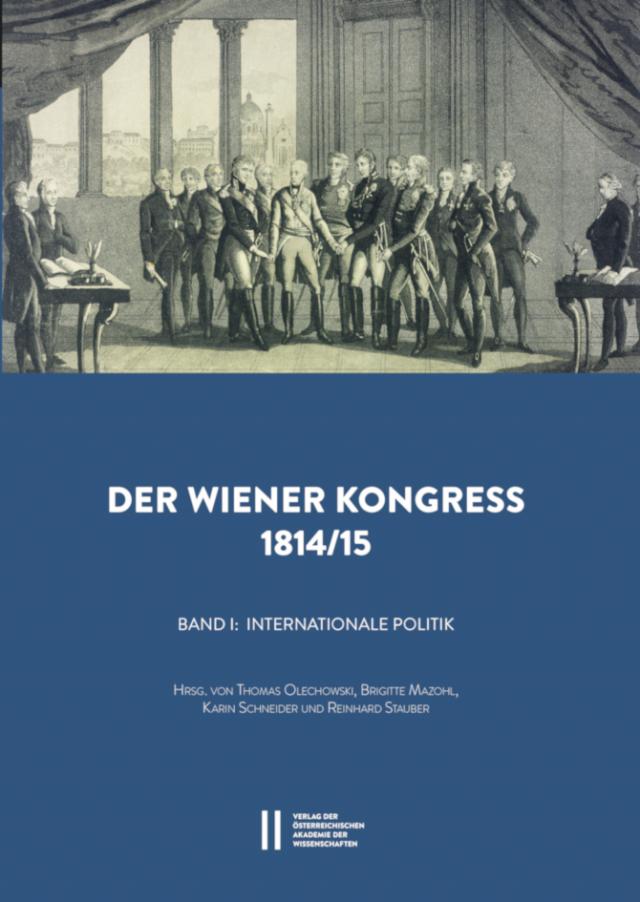 Der Wiener Kongress 1814/1815, 2 Bände