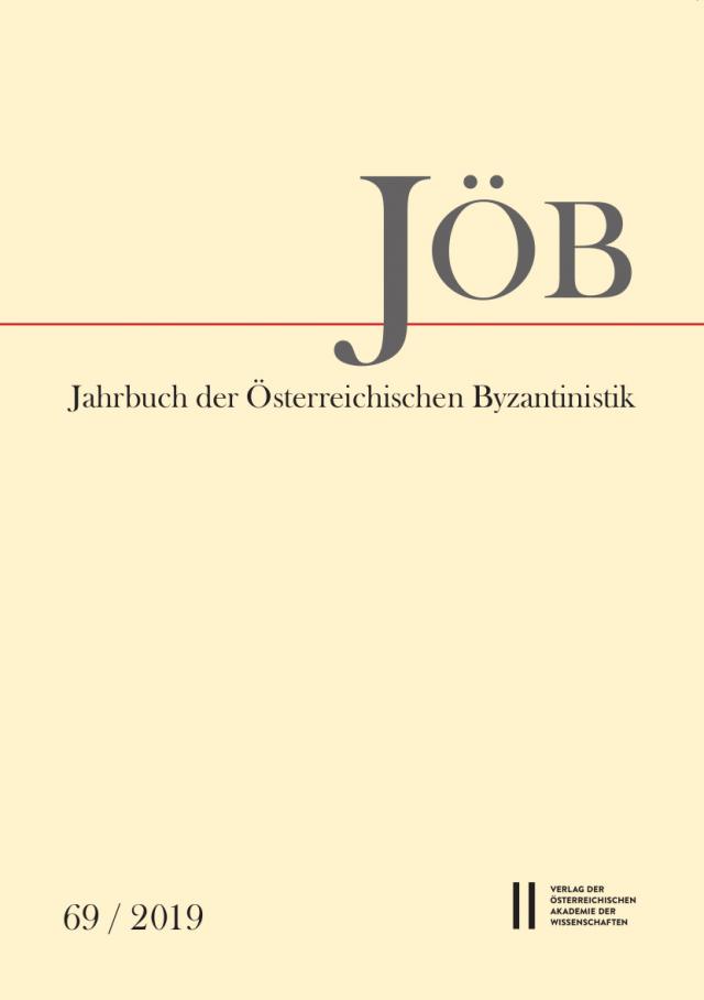 Jahrbuch der Österreichischen Byzantinistik, Band 69/2019