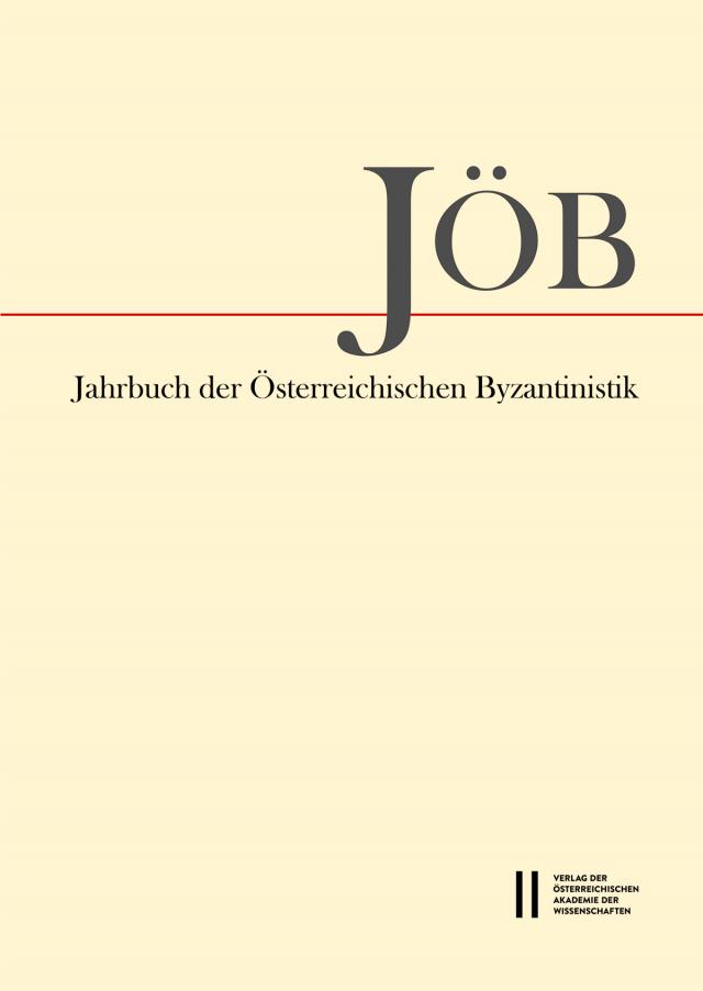 Jahrbuch der österreichischen Byzantinistik / Jahrbuch der Österreichischen Byzantinistik 70/2020