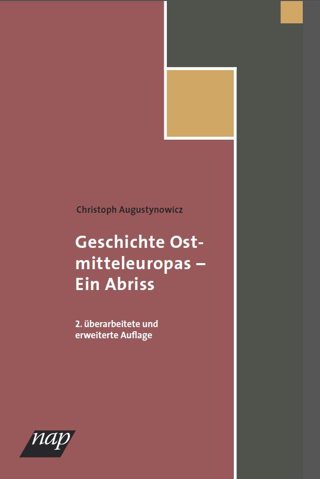 Geschichte Ostmitteleuropas - ein Abriss. 2., akt. Auflage.