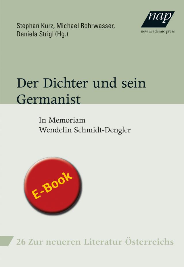 Der Dichter und sein Germanist