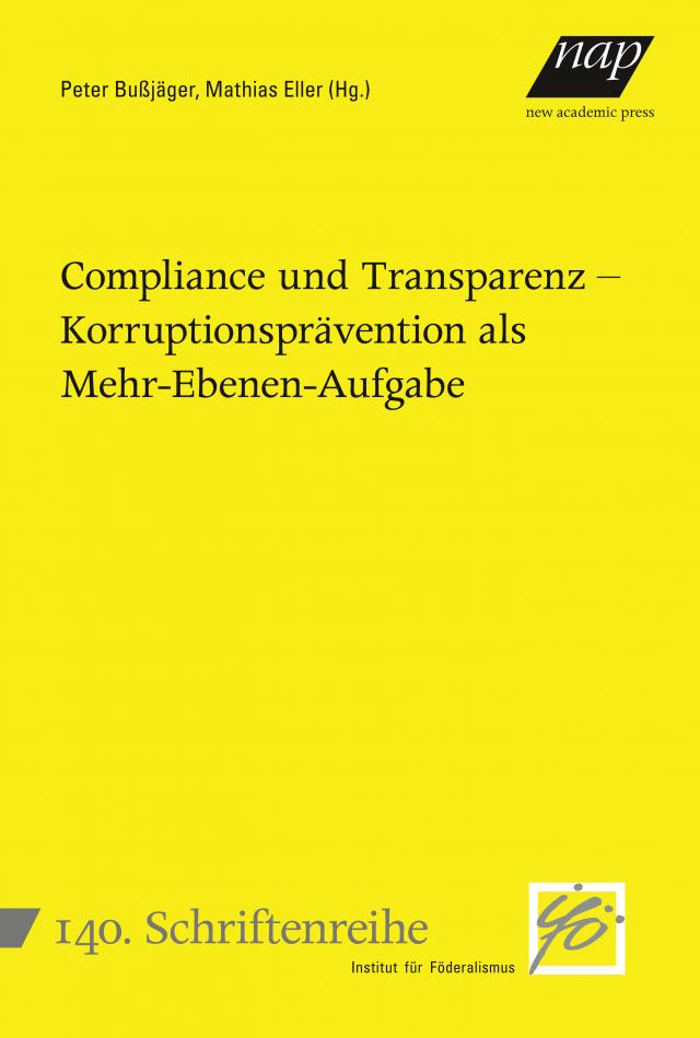 Compliance und Transparenz – Korruptionsprävention als Mehr-Ebenen-Aufgabe