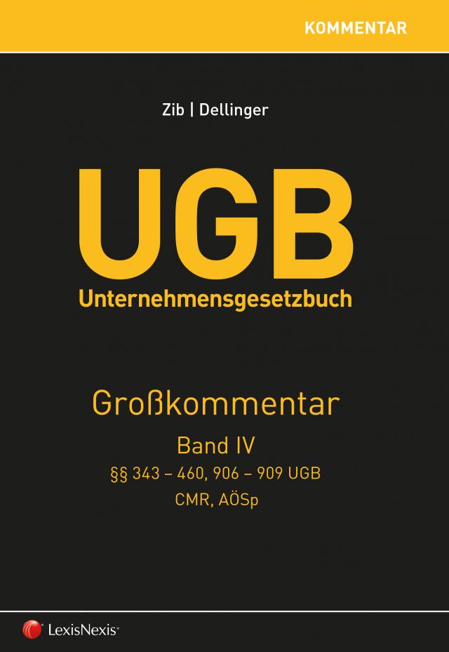 UGB Großkommentar / UGB Unternehmensgesetzbuch Kommentar - Band IV