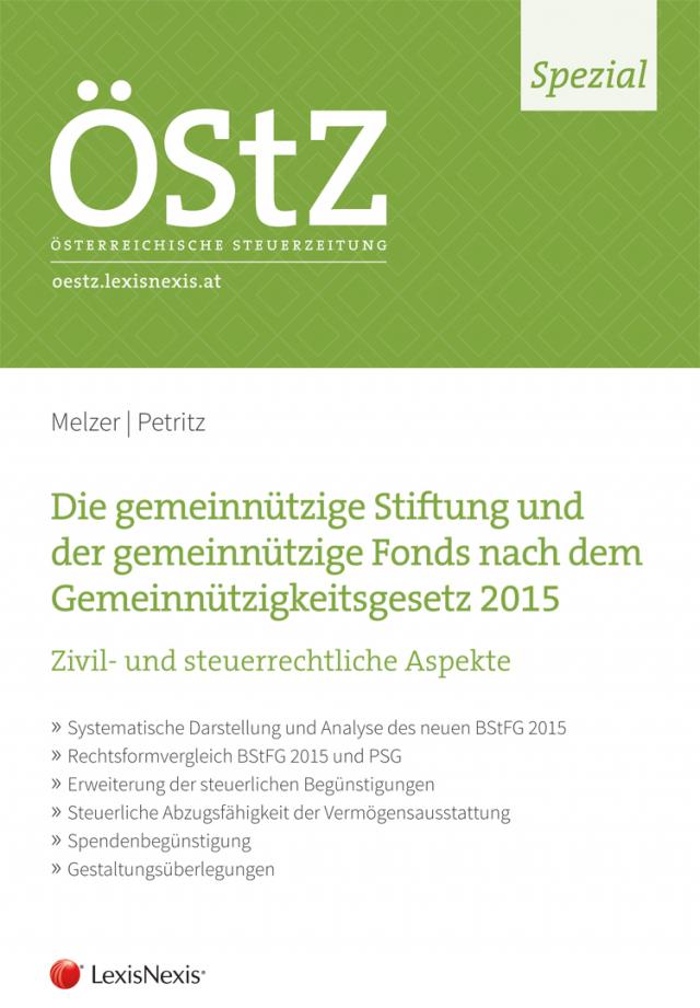 ÖStZ Spezial: Die gemeinnützige Stiftung und der gemeinnützige Fonds nach dem Gemeinnützigkeitsgesetz 2015