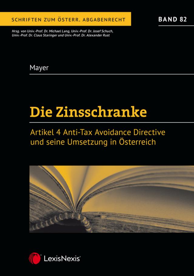 Die Zinsschranke – Artikel 4 Anti Tax Avoidance Directive und seine Umsetzung in Österreich
