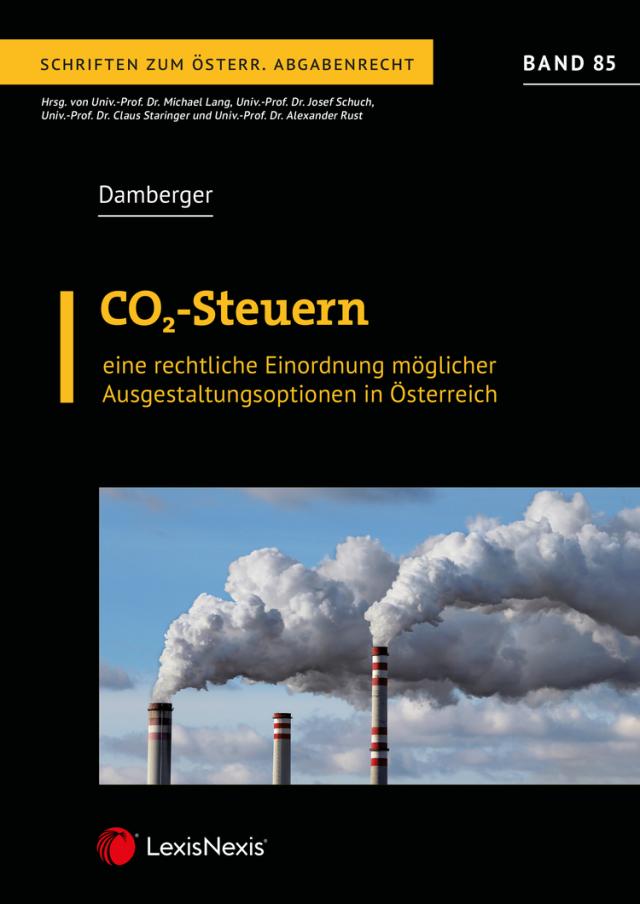CO2-Steuern – eine rechtliche Einordnung möglicher Ausgestaltungsoptionen in Österreich