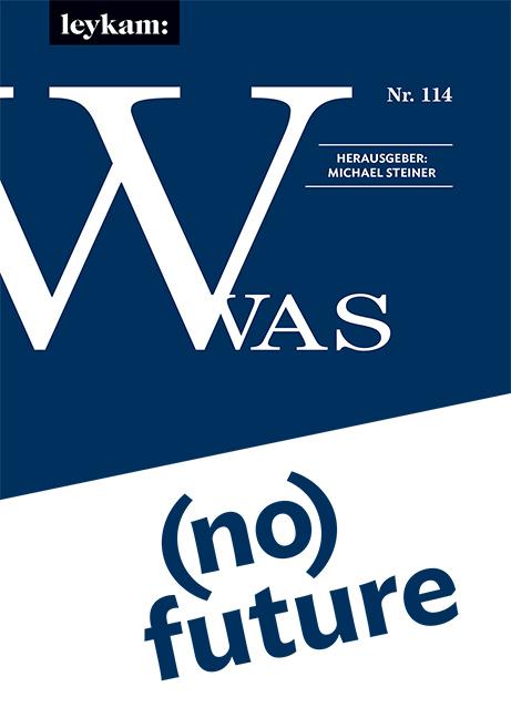 WAS – (no) future