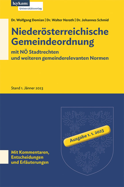Niederösterreichische Gemeindeordnung mit NÖ Stadtrechten und weiteren gemeinderelevanten Normen