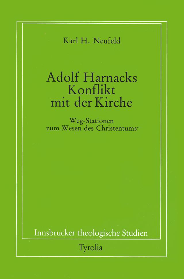 Adolf von Harnacks Konflikt mit der Kirche