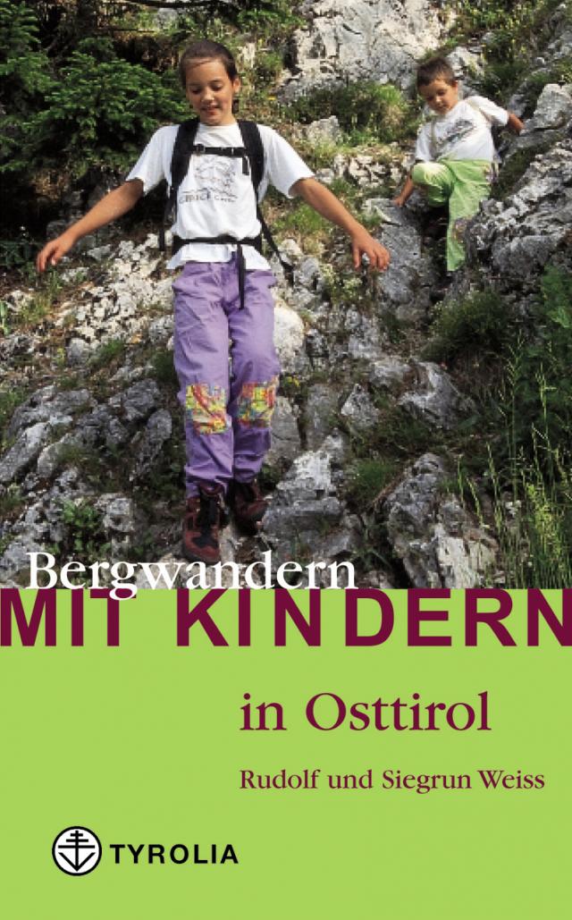 Bergwandern mit Kindern in Osttirol  Vergriffen!! 