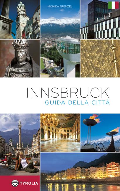 Innsbruck. Der Stadtführer. Italienische Ausgabe