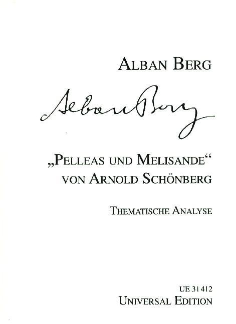Pelleas und Melisande von Arnold Schönberg. Thematische Analyse.