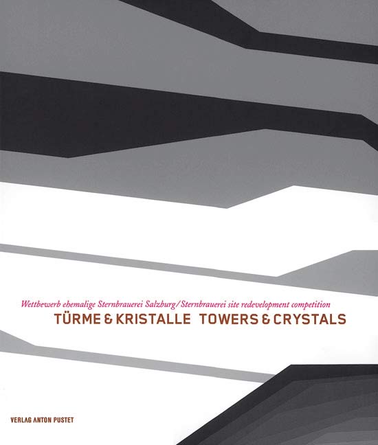 Türme & Kristalle / Towers & Crystals
