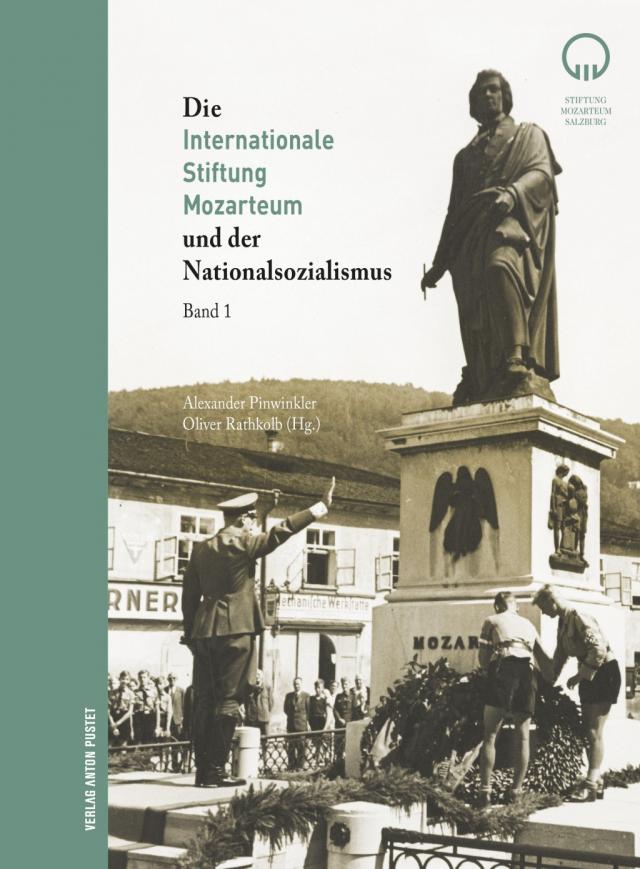 Die Internationale Stiftung Mozarteum und der Nationalsozialismus