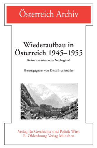 Wiederaufbau in Österreich 1945-1955