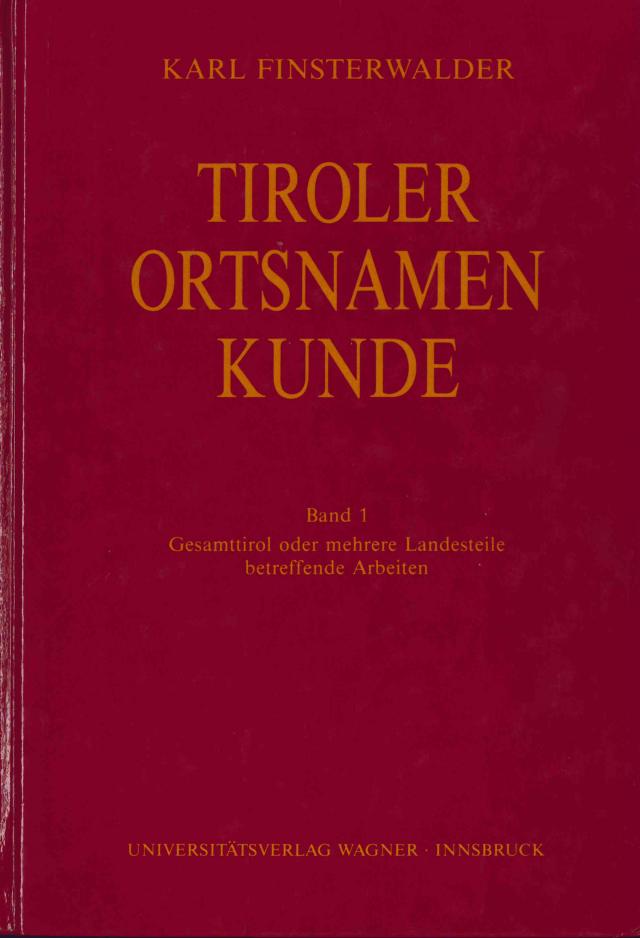 Tiroler Ortsnamenkunde Band 1