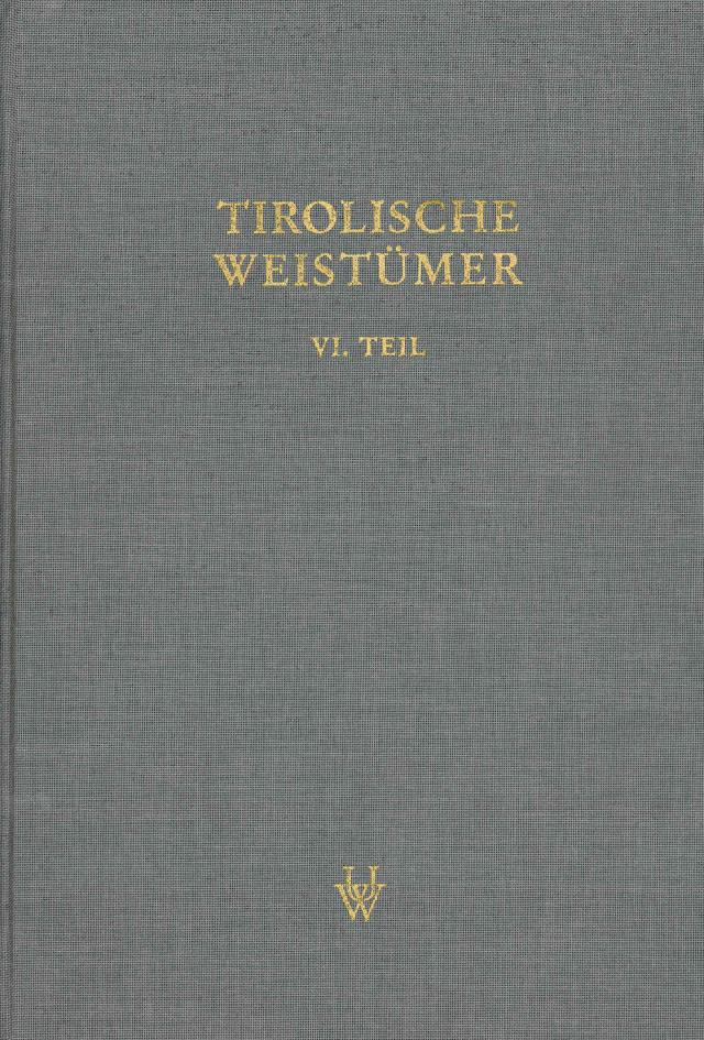 Tirolische Weistümer, VI. Teil: Oberinntal