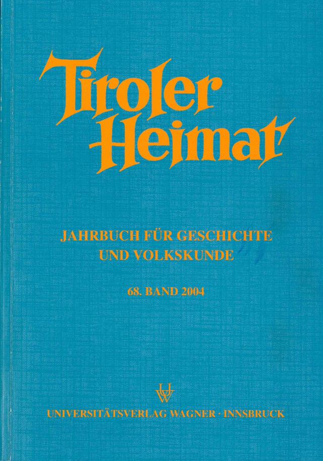 Tiroler Heimat: Band 68 (2004)