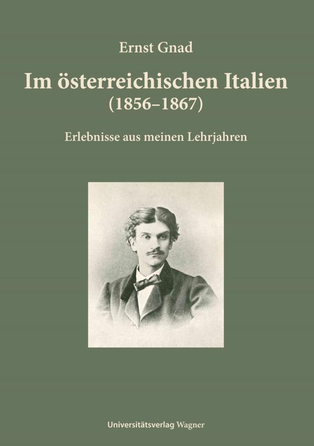 Im österreichischen Italien (1856–1867)