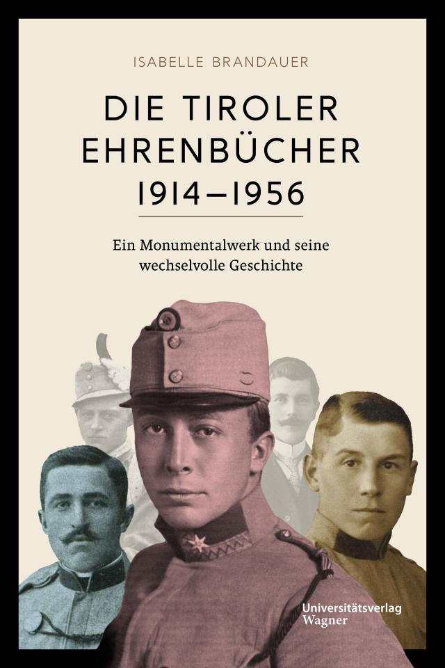 Die Tiroler Ehrenbücher 1914–1956