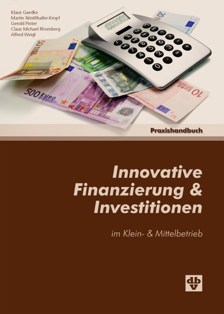 Innovative Finanzierung & Investitionen im Klein- und Mittelbetrieb